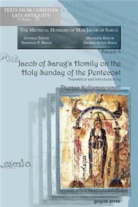 Jacob of Sarug’s Homily on the Holy Sunday of the Pentecost