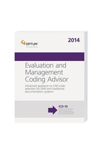 Evaluation & Management Coding Advisor 2014