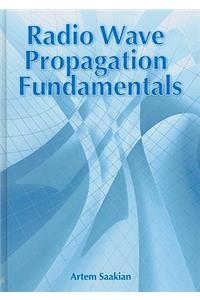 Radio Wave Propagation Fundamentals