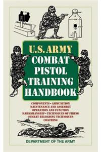 U.S. Army Combat Pistol Training Handbook