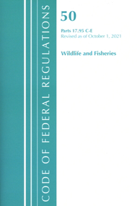 Code of Federal Regulations, Title 50 Wildlife and Fisheries 17.95(c)-(e), Revised as of October 1, 2021