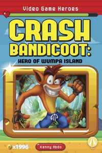 Crash Bandicoot: Hero of Wumpa Island