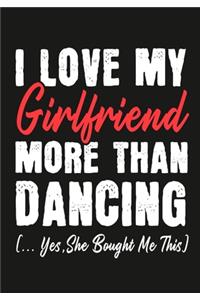 I love my girlfriend More Than Dance (...yes, she bought me this)