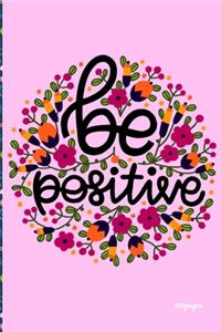 be positive Inspirational Quote cover a beautiful inspirational gift for girls