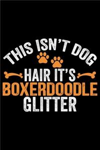 This Isn't Dog Hair It's Boxerdoodle Glitter
