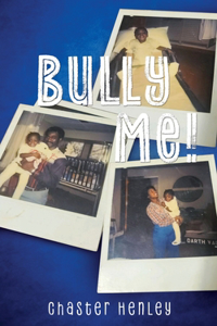 Bully Me!