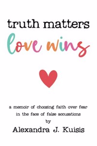 Truth Matters, Love Wins