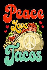 Peace Love Tacos