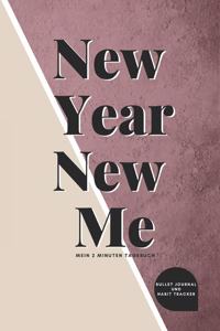 New Year New Me - mein 2 Minuten Tagebuch. Bullet Journal und Habit Tracker
