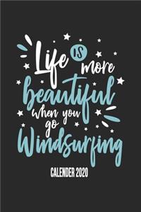 Life Is More Beautiful When You Go Windsurfing Calender 2020