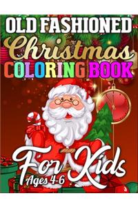 Old Fashioned Christmas Coloring Book for Kids Ages 4-6