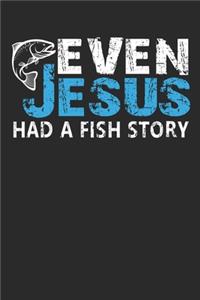 Even Jesus Had a Fish Story