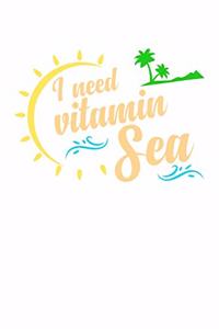 I Need Vitamin Sea