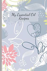 My Essential Oil Recipes