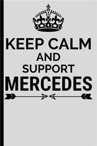 Keep Calm And Support Mercedes
