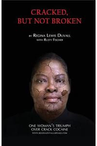 Cracked, But Not Broken