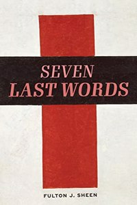 Seven Last Words