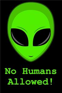 Alien No Humans Allowed