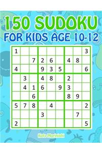 150 Sudoku for Kids Age 10-12: Sudoku With Cute Monster Books for Kids