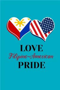 LOVE Filipino American PRIDE