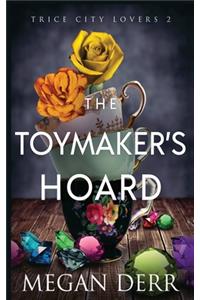 The Toymaker's Hoard
