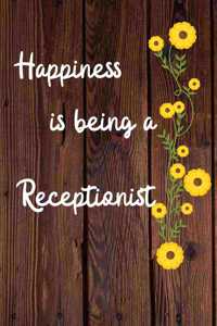 Happiness is being a Receptionist