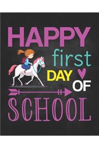 Happy First Day Of School