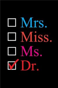 Mrs Miss Ms Dr: Doctor And Patient Planner Notebook Or Journal Gifts