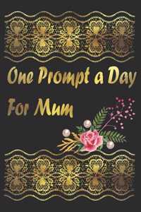 One Prompt a Day For Mum