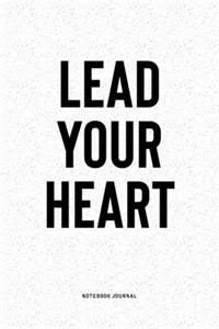 Lead Your Heart