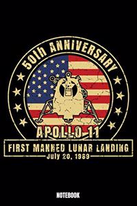 50th Anniversary Apollo 11 First Manned Lunar Landing July 20 1969 Notebook