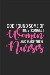 God Found The Strongest Women And Made Them Nurses