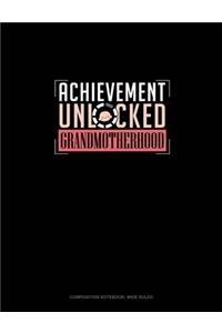 Achievement Unlocked Grandmotherhood