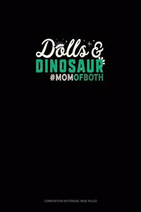 Dolls & Dinosaur #Momofboth