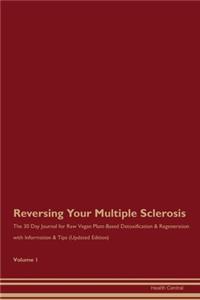 Reversing Your Multiple Sclerosis
