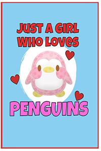 I'm Just a Girl Who Loves Penguins