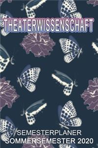 Theaterwissenschaft Semesterplaner - Sommersemester 2020