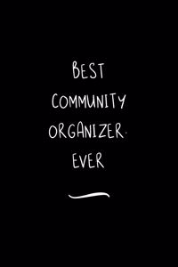 Best Community Organizer. Ever