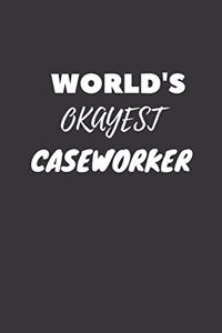 World's Okayest Caseworker Notebook