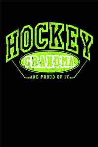 Hockey Grandma And Proud Of It