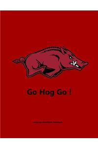 Go Hog Go! -Arkansas Razorbacks Notebook-