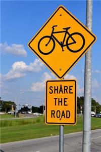 Bicycle Sign - Share the Road Journal