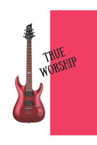 True Worship