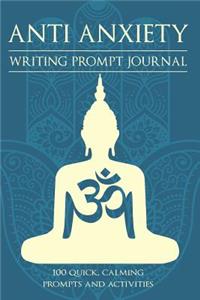Anti Anxiety Writing Prompt Journal