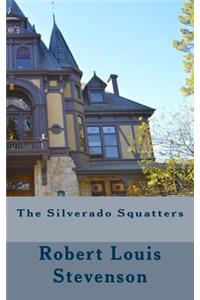 The Silverado Squatters