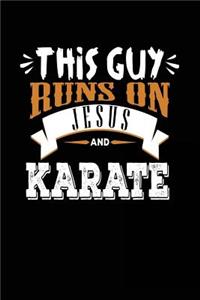 This Guy Runs On Jesus And Karate