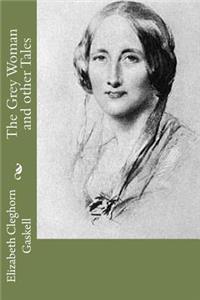 The Grey Woman and other Tales
