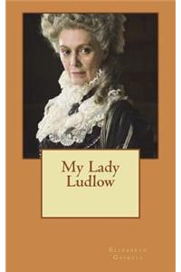 My Lady Ludlow