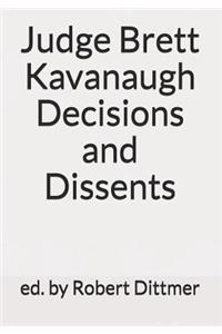 Judge Brett Kavanaugh Decisions and Dissents