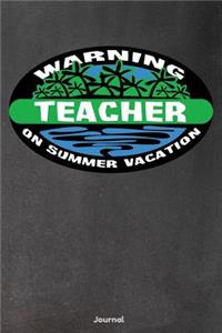 Warning Teacher on Summer Vacation